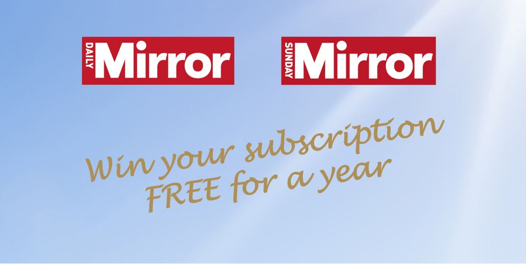 Win your Mirror subscription for a year!